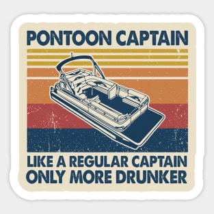 Pontoon captain Like a regular captain online more  drunker Sticker